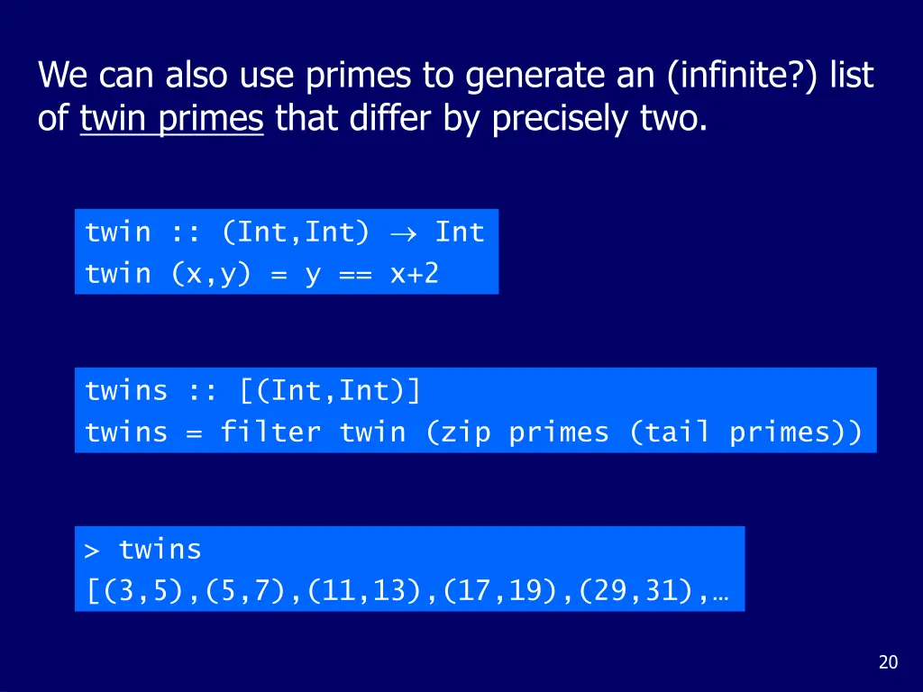 we can also use primes to generate an infinite