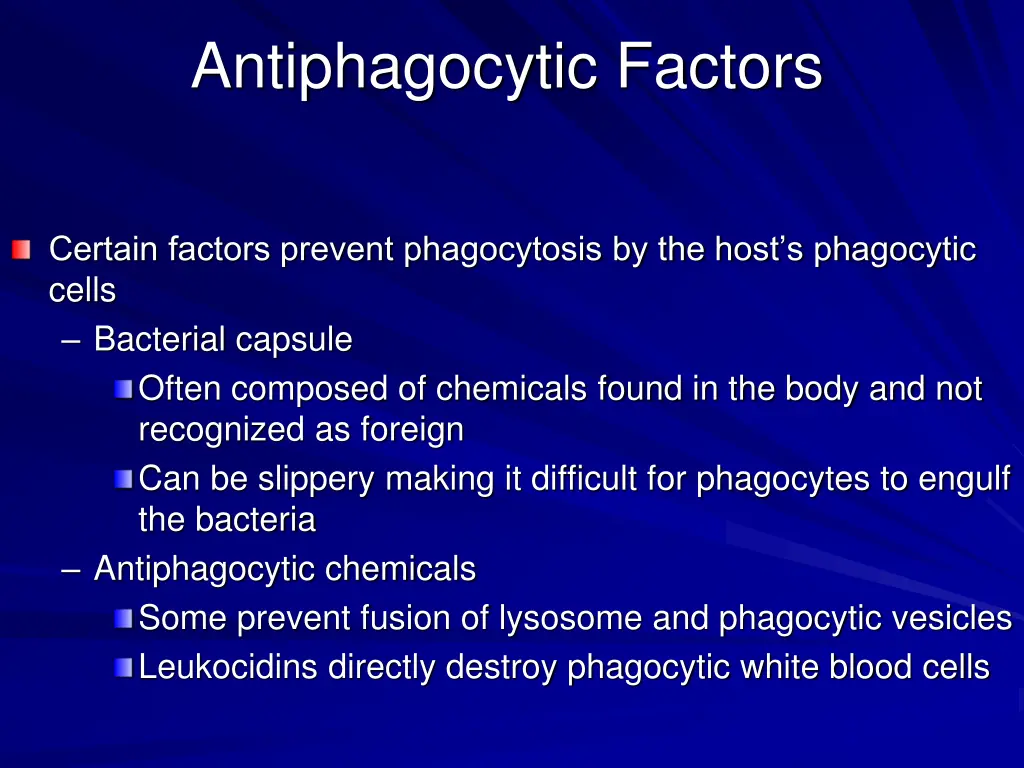 antiphagocytic factors