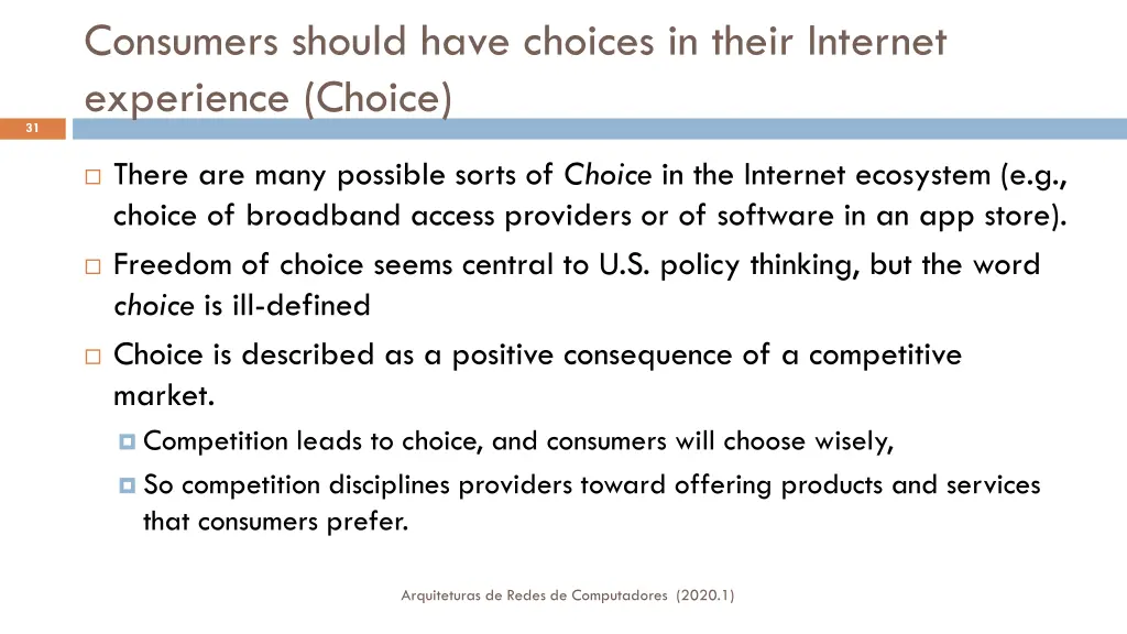 consumers should have choices in their internet