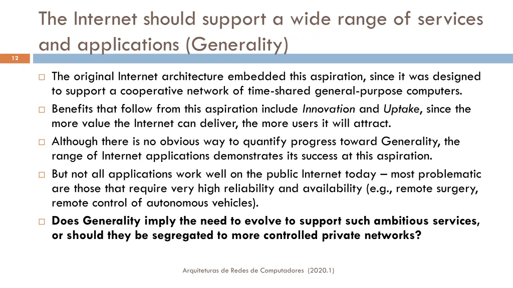 the internet should support a wide range
