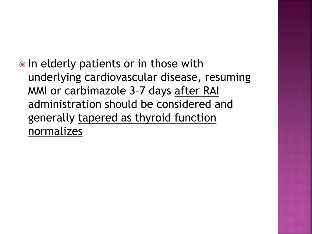 in elderly patients or in those with underlying