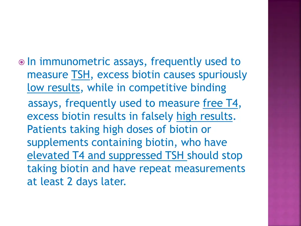 in immunometric assays frequently used to measure