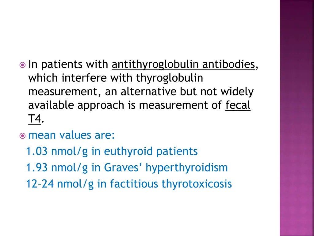 in patients with antithyroglobulin antibodies