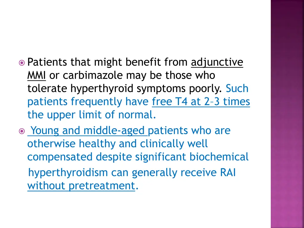 patients that might benefit from adjunctive