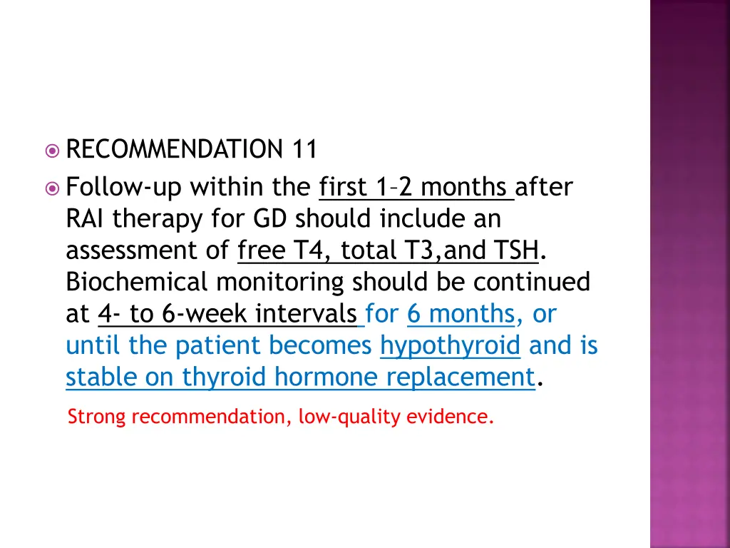 recommendation 11 follow up within the first
