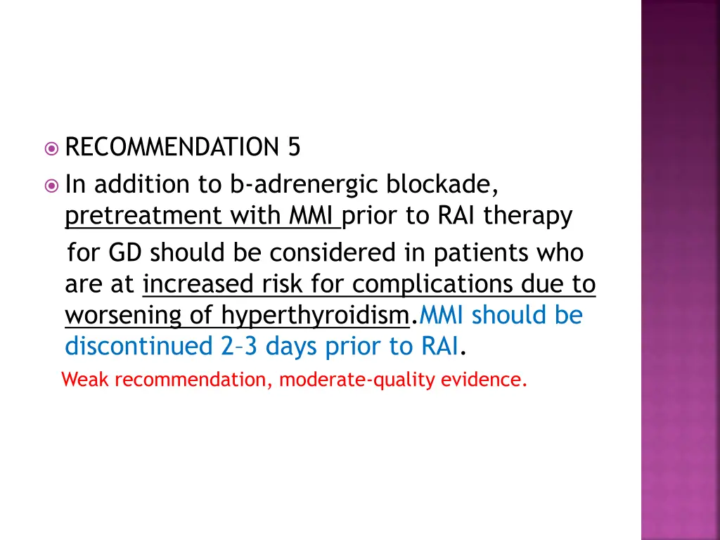 recommendation 5 in addition to b adrenergic