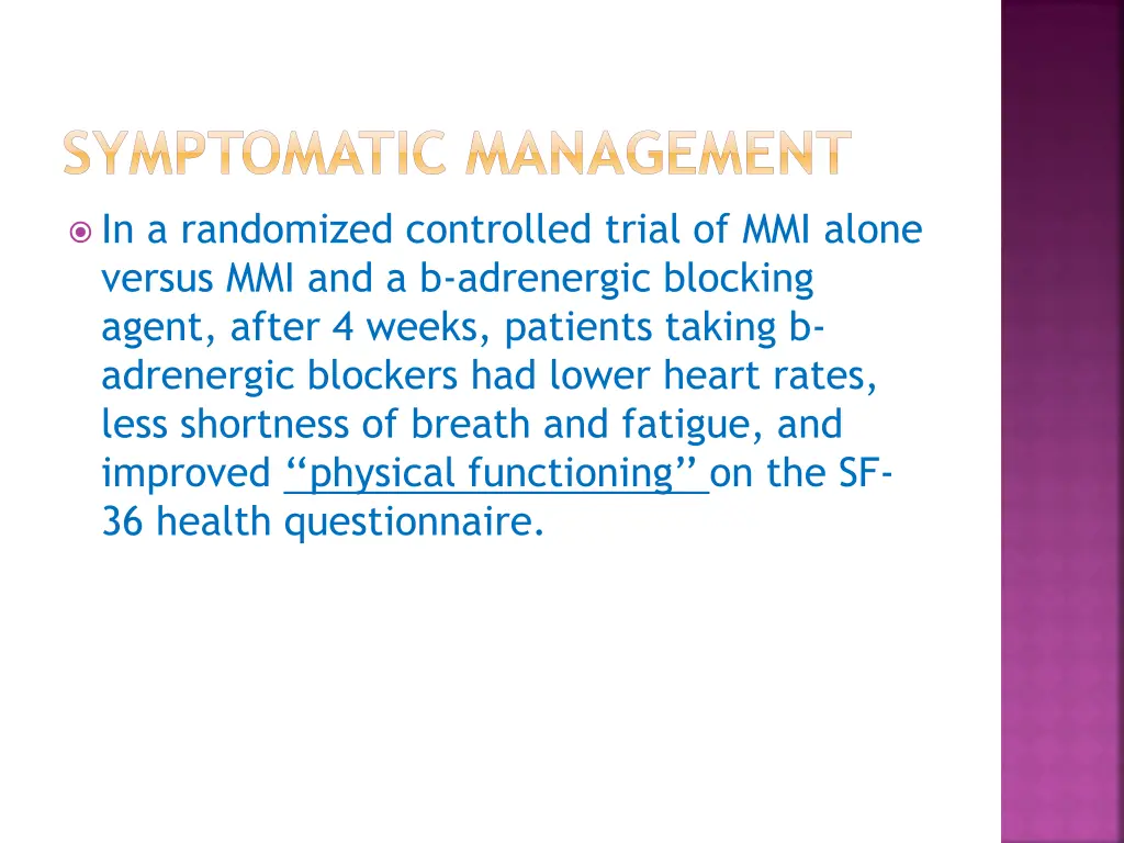 symptomatic management