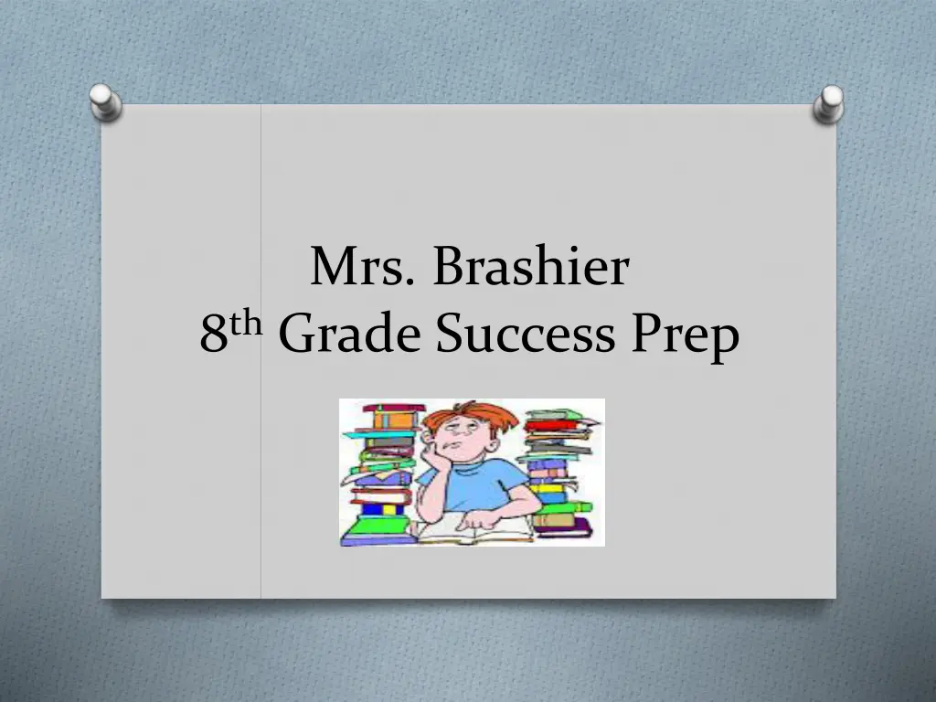 mrs brashier 8 th grade success prep