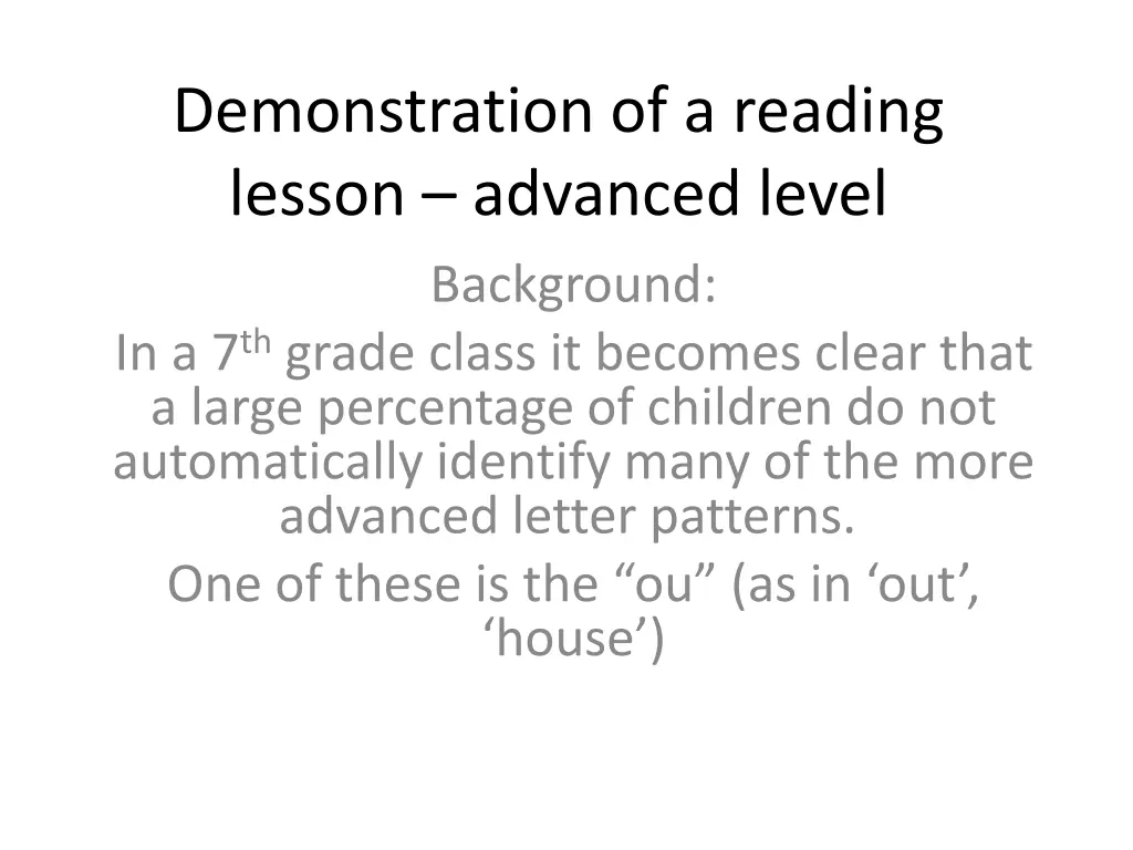 demonstration of a reading lesson advanced level