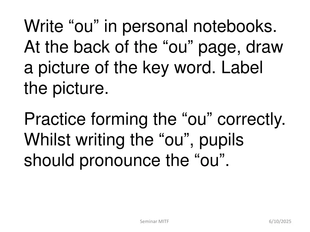 write ou in personal notebooks at the back