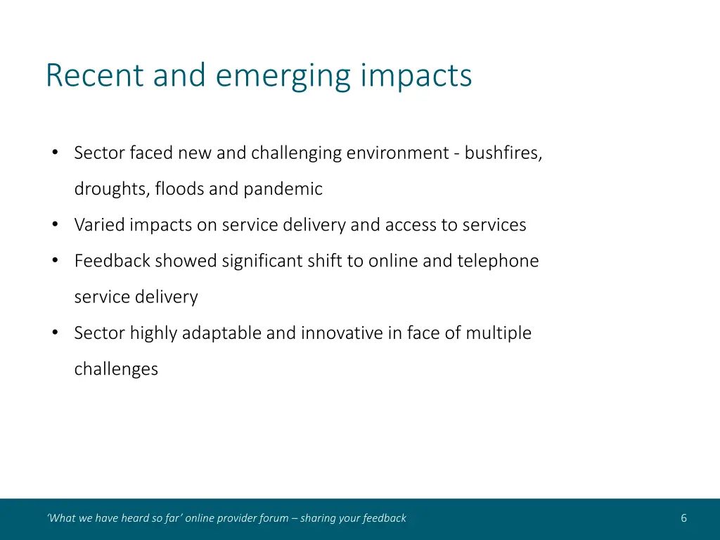 recent and emerging impacts