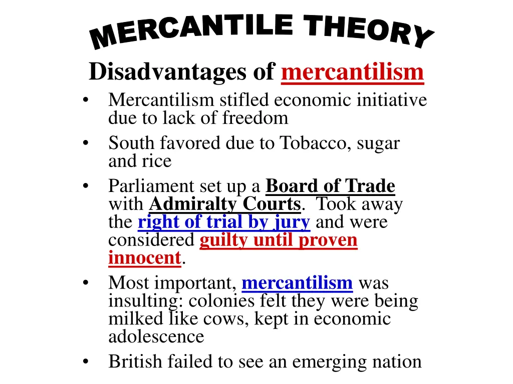 m e r c a n t i l e t h e o r y disadvantages