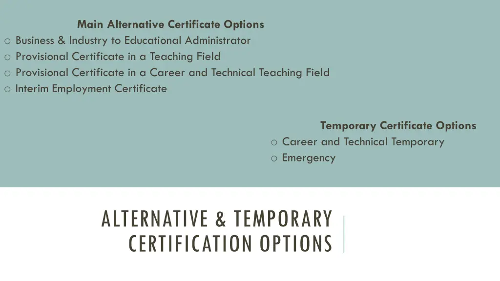 main alternative certificate options o business