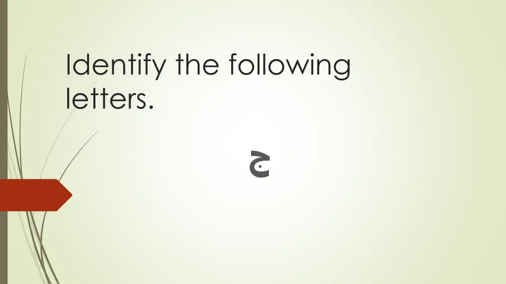 identify the following letters 10