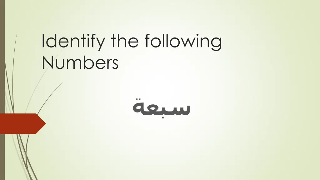 identify the following numbers 6