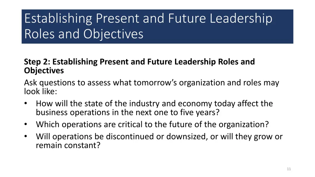 establishing present and future leadership roles