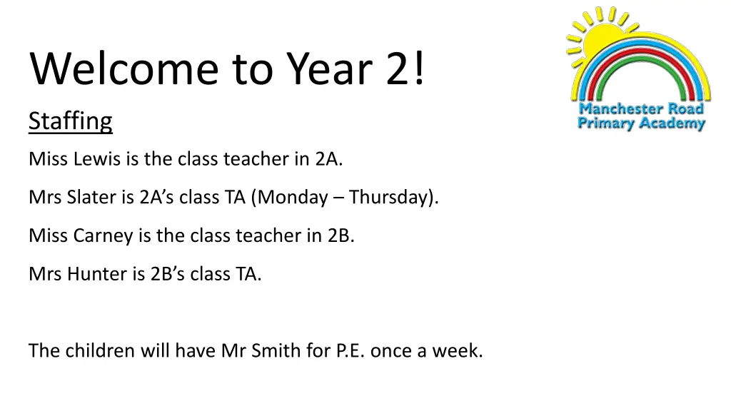 welcome to year 2 staffing
