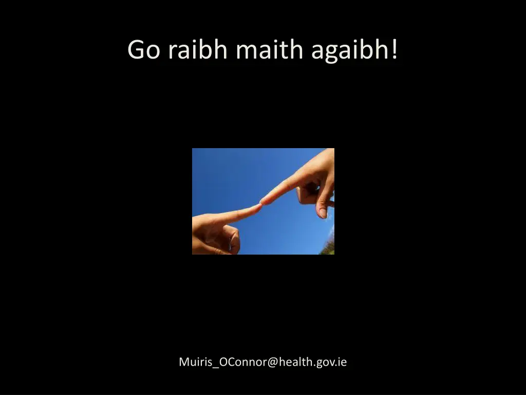 go raibh maith agaibh