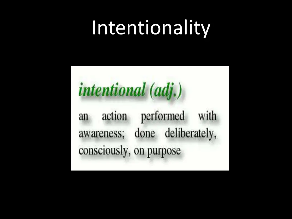intentionality