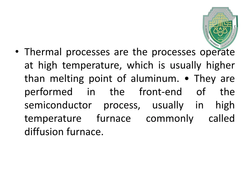 thermal processes are the processes operate