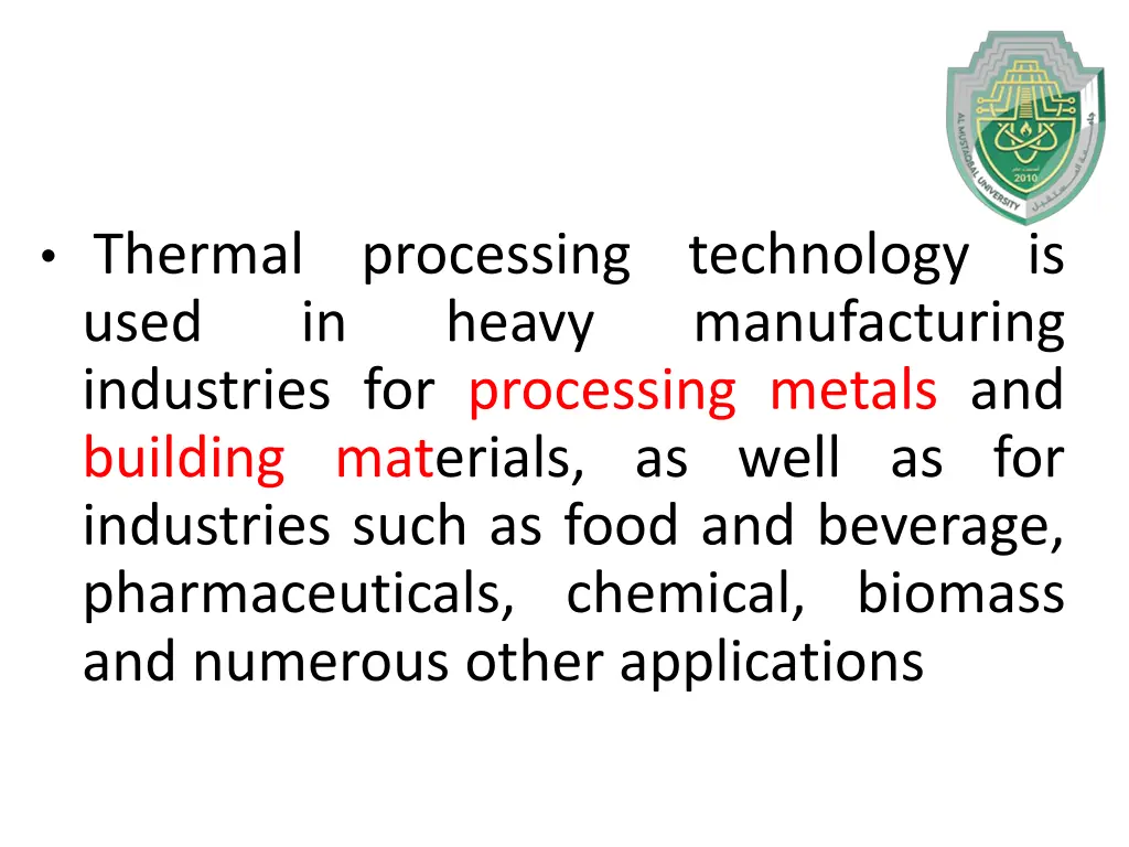 thermal used industries for processing metals