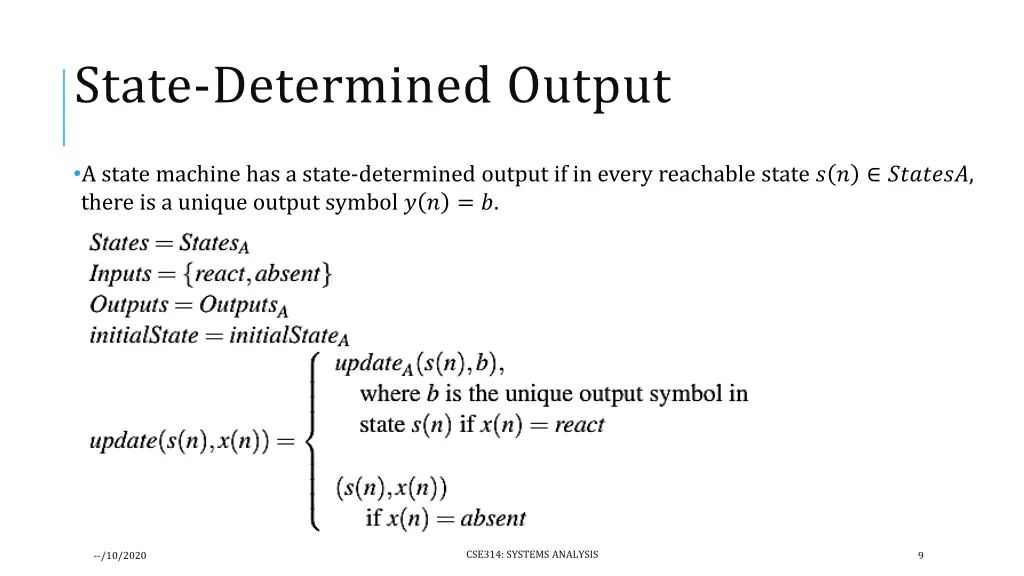 state determined output