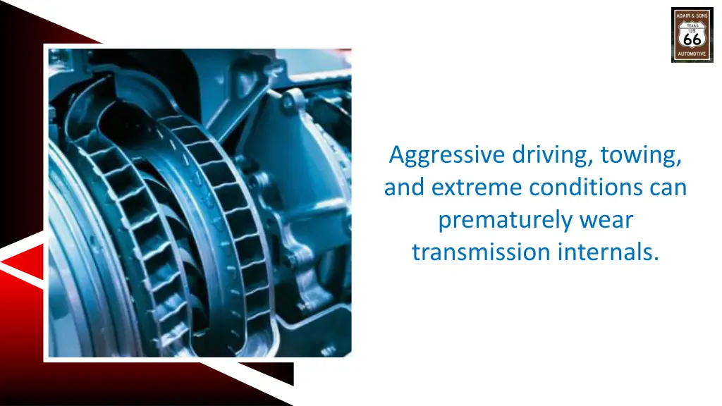 aggressive driving towing and extreme conditions
