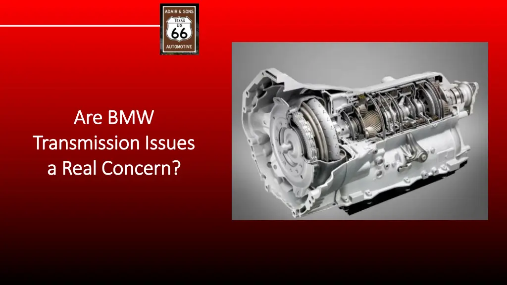 are bmw are bmw transmission issues transmission