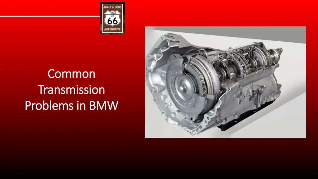 common common transmission transmission problems