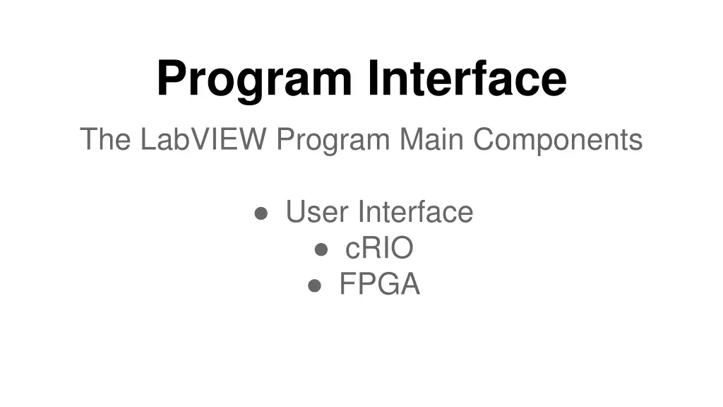 program interface the labview program main