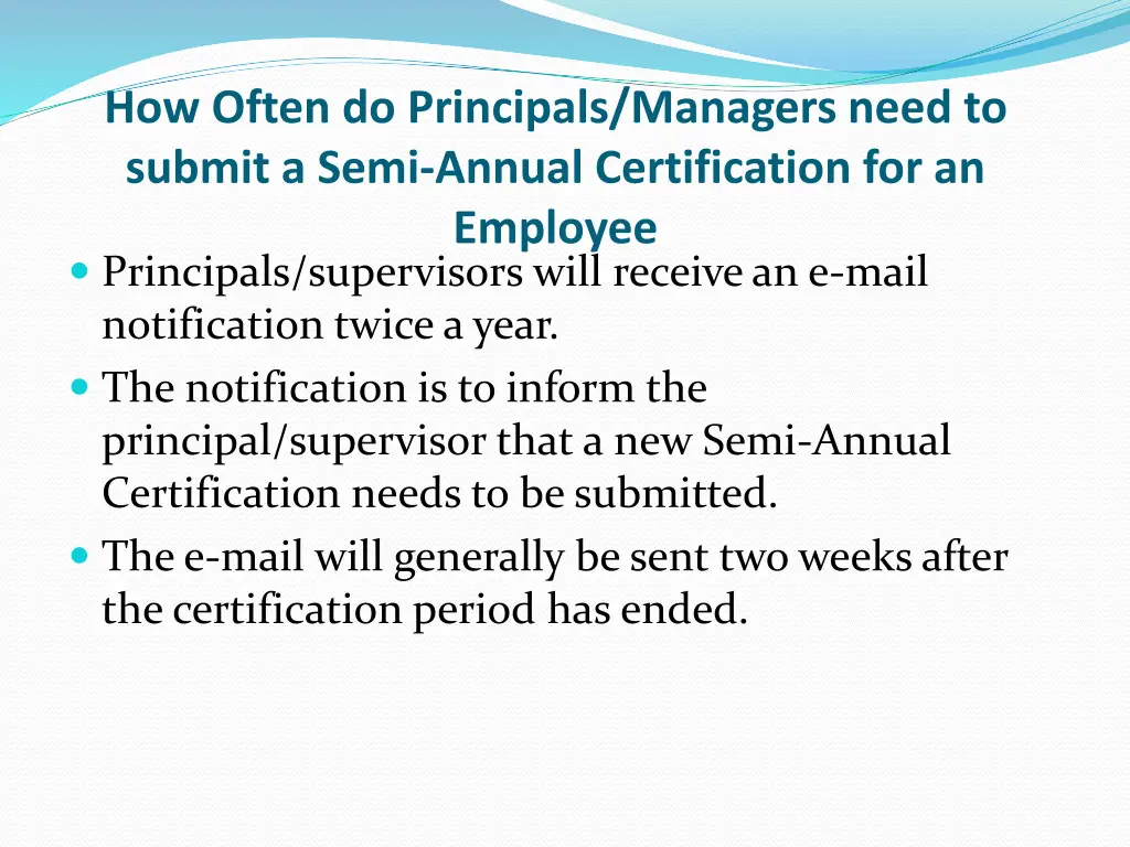 how often do principals managers need to submit