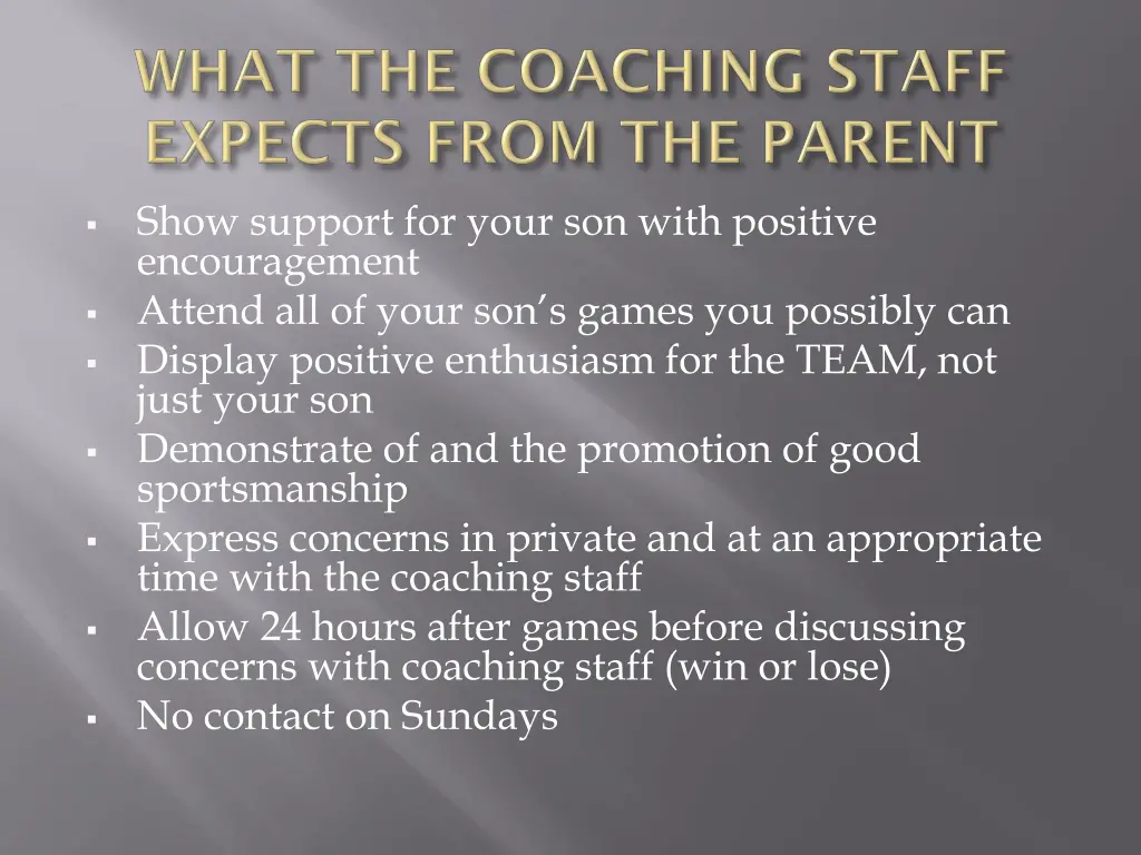 show support for your son with positive