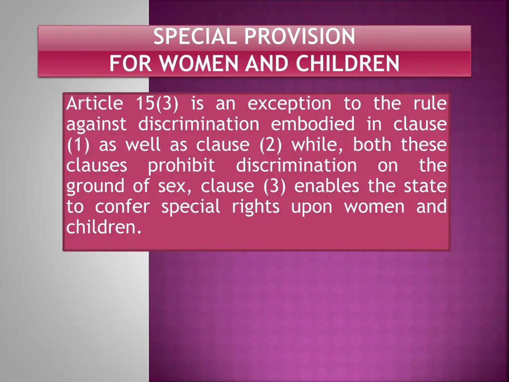 special provision for women and children