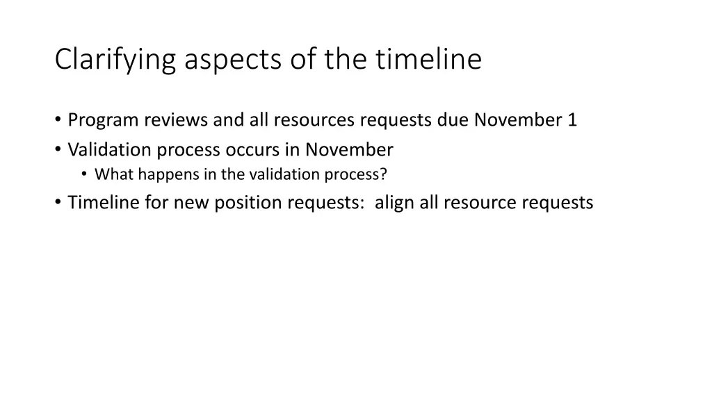 clarifying aspects of the timeline