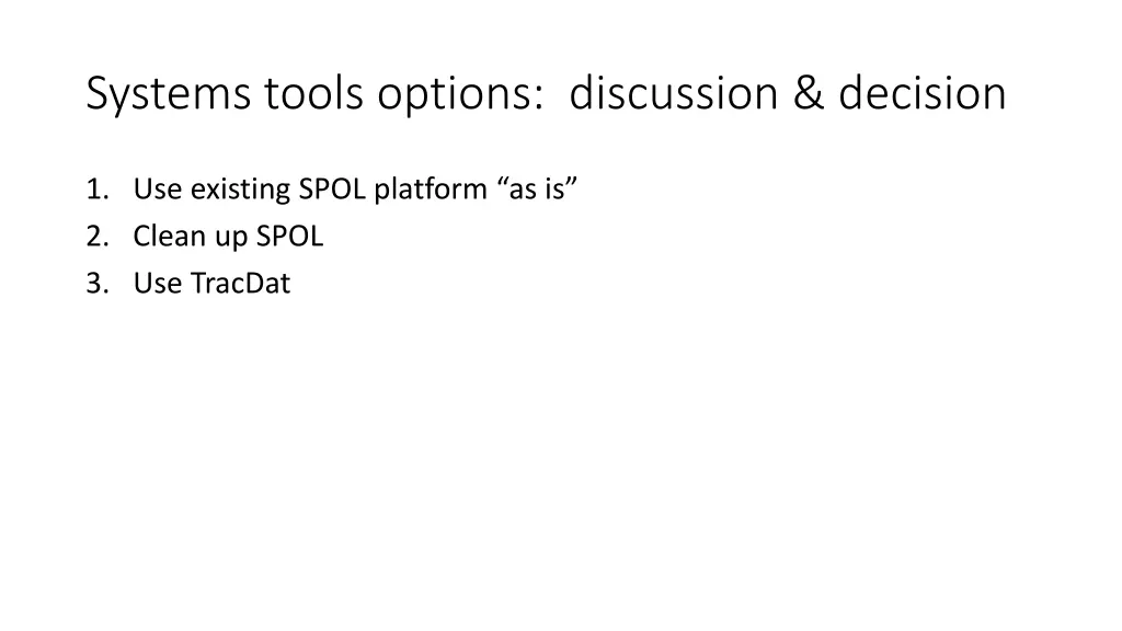 systems tools options discussion decision