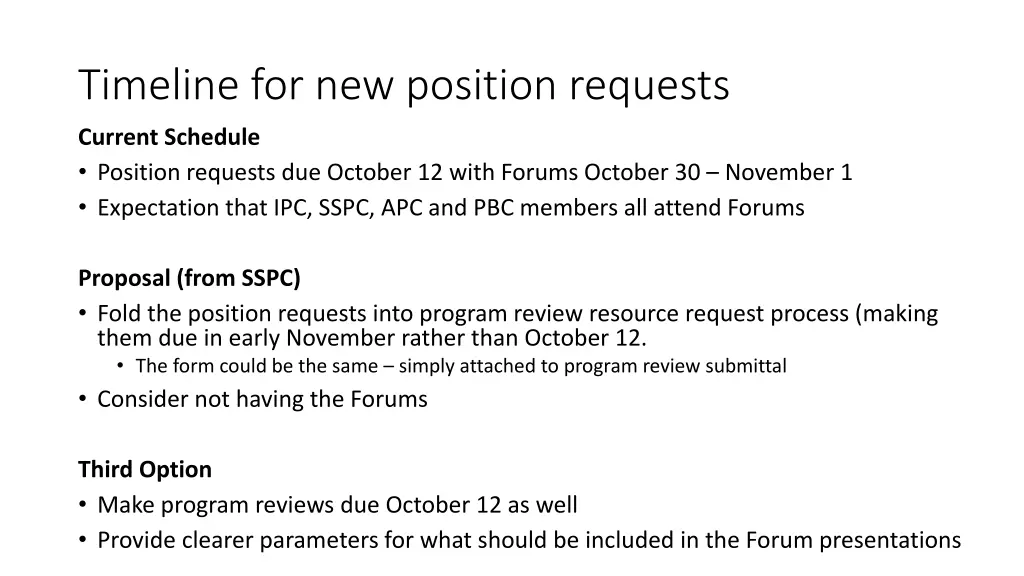 timeline for new position requests