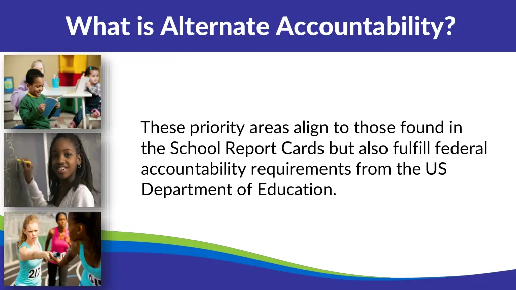 what is alternate accountability 2