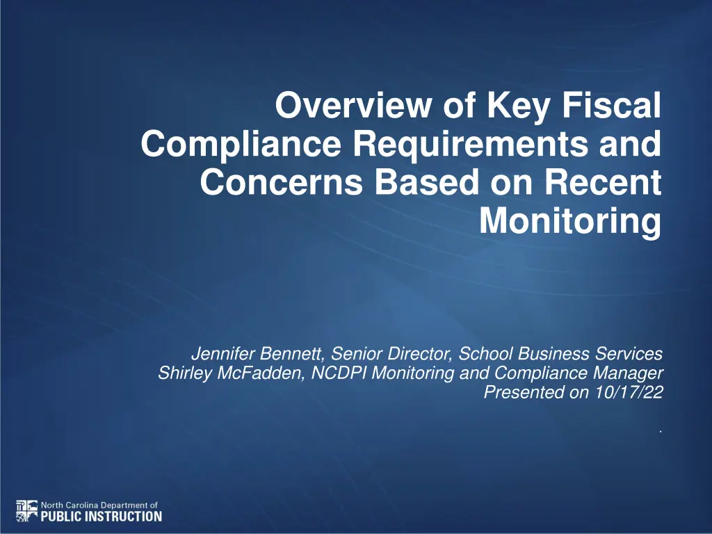 overview of key fiscal compliance requirements