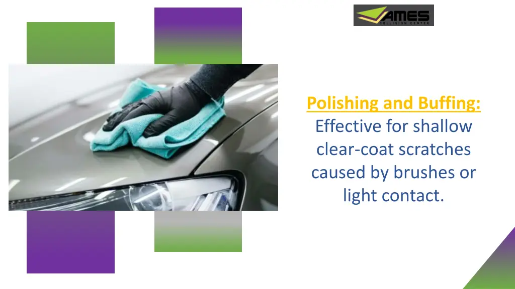 polishing and buffing effective for shallow clear