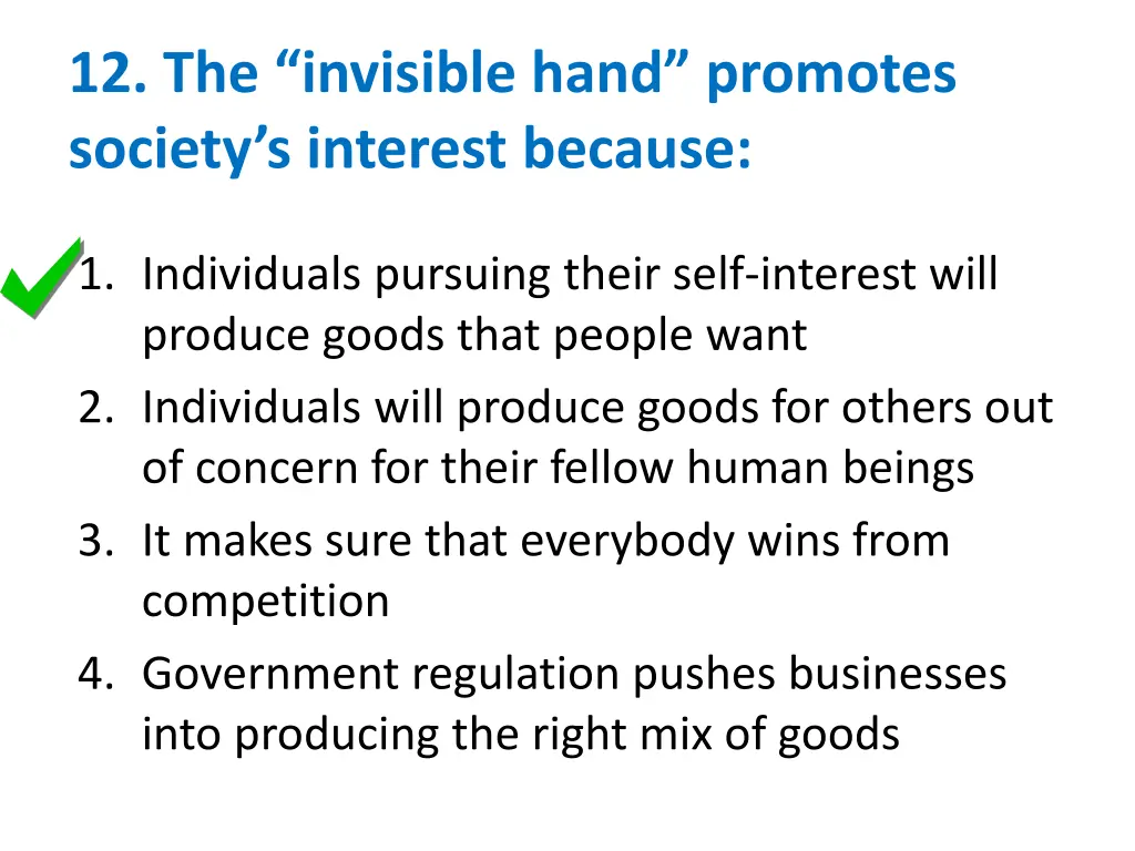 12 the invisible hand promotes society s interest 1
