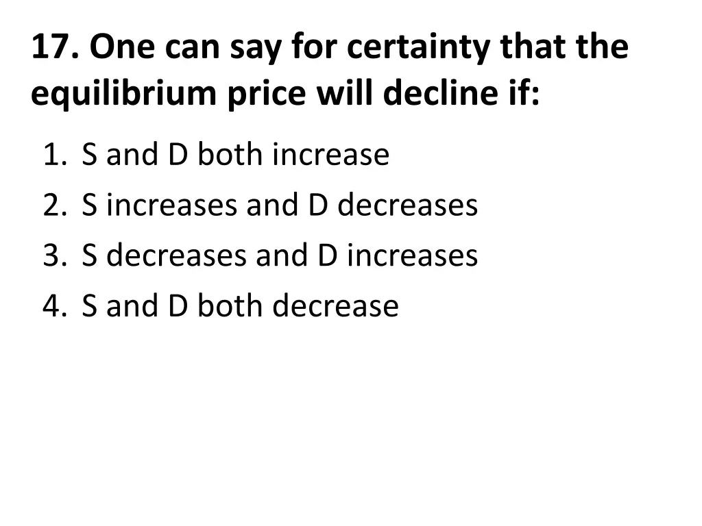 17 one can say for certainty that the equilibrium