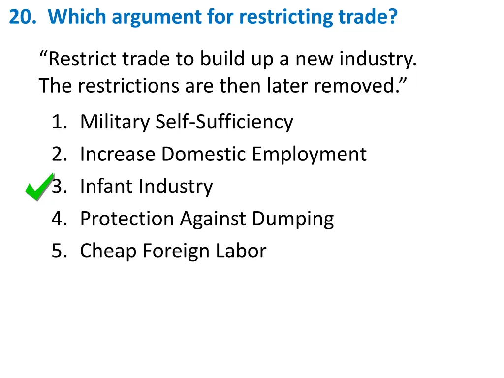 20 which argument for restricting trade