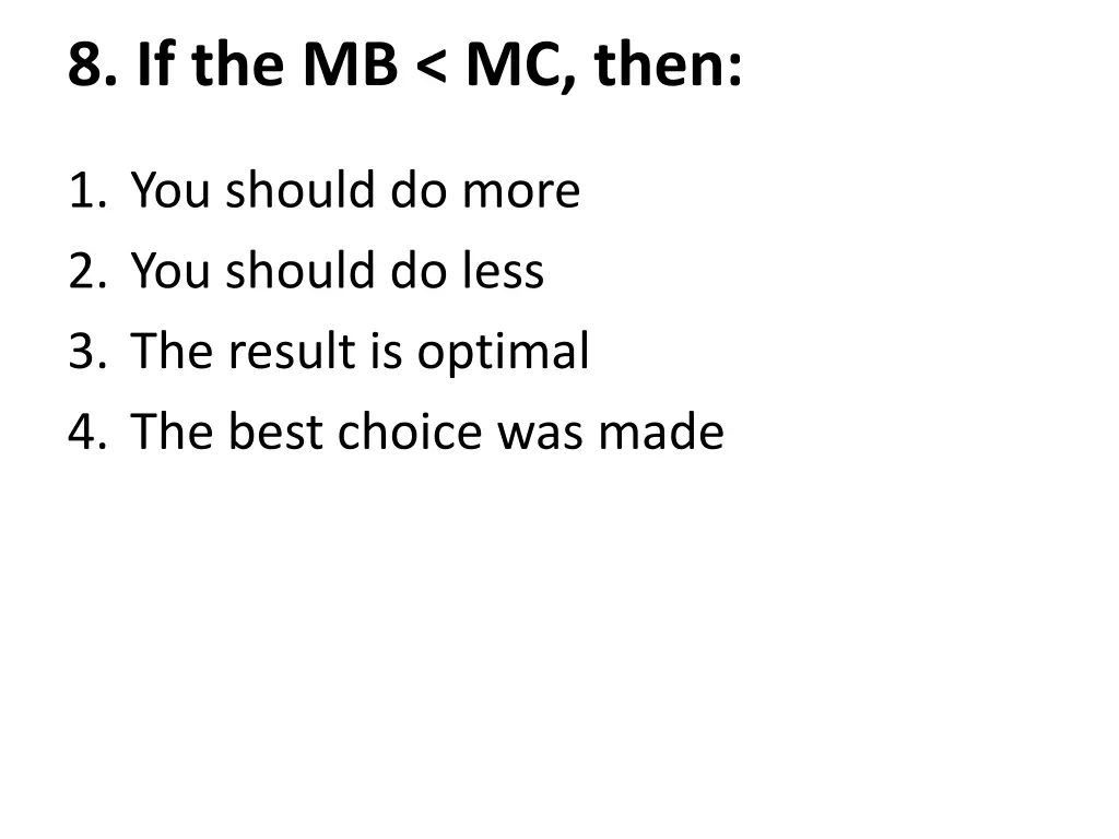 8 if the mb mc then