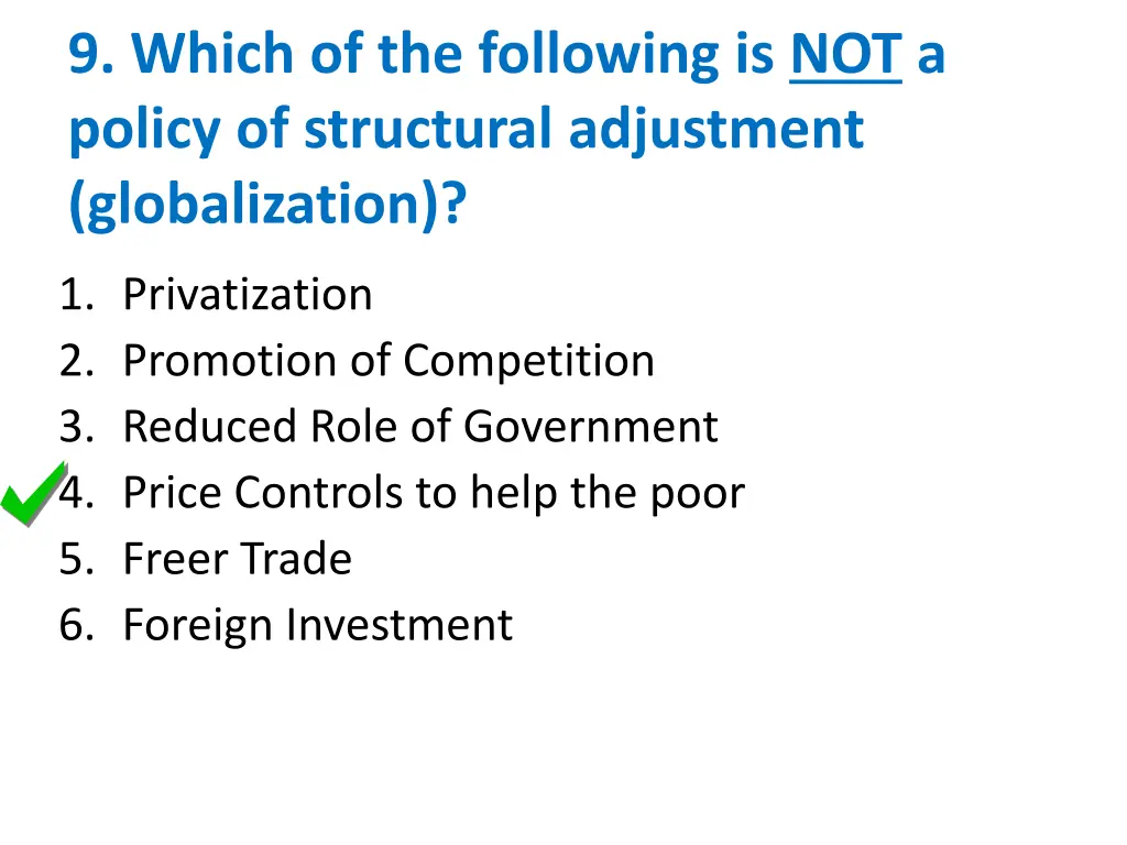 9 which of the following is not a policy 1