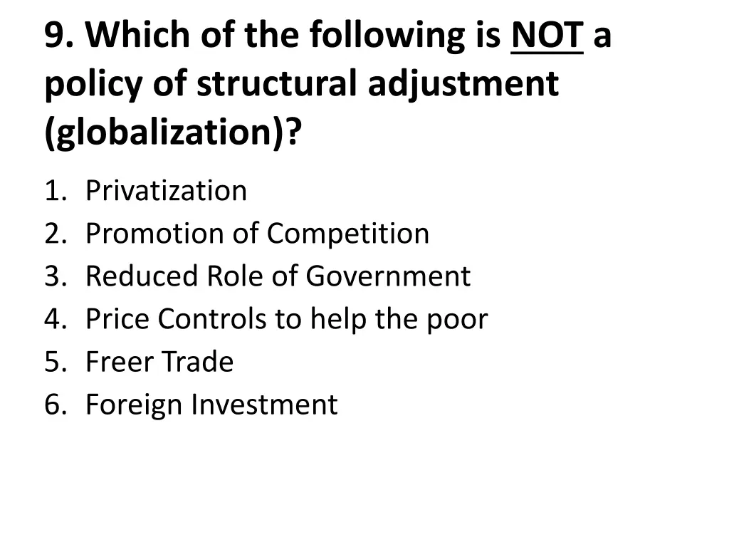 9 which of the following is not a policy