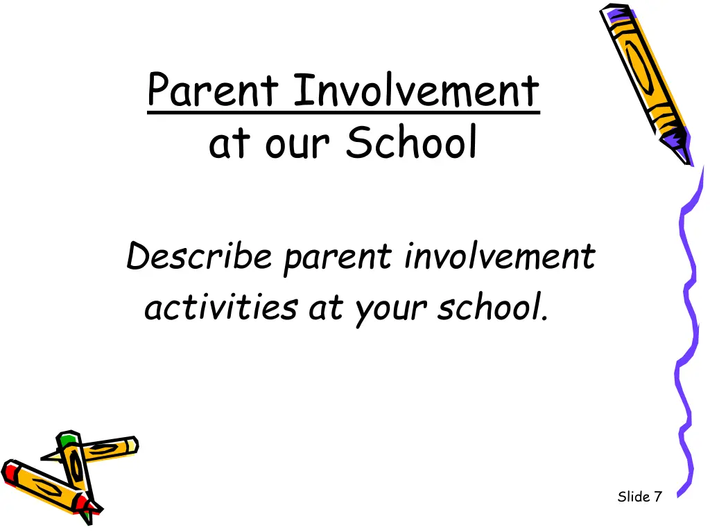 parent involvement at our school