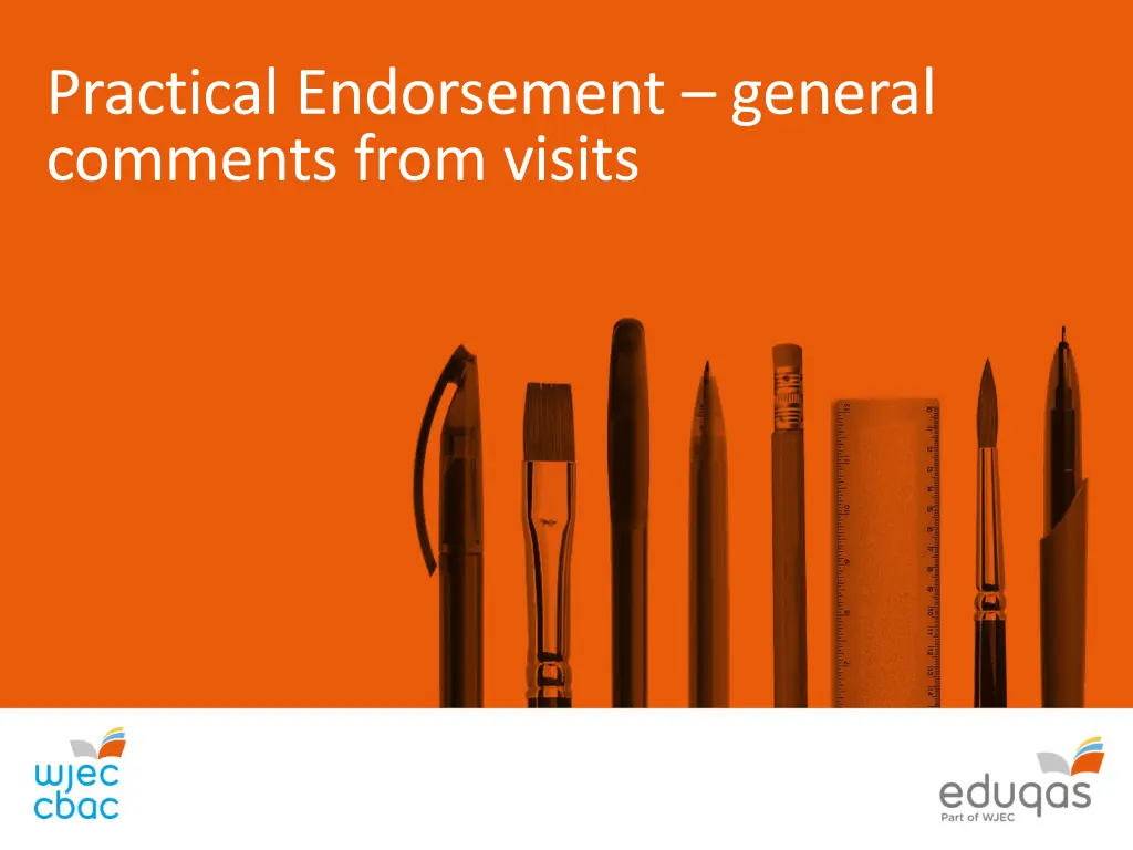 practical endorsement general comments from visits