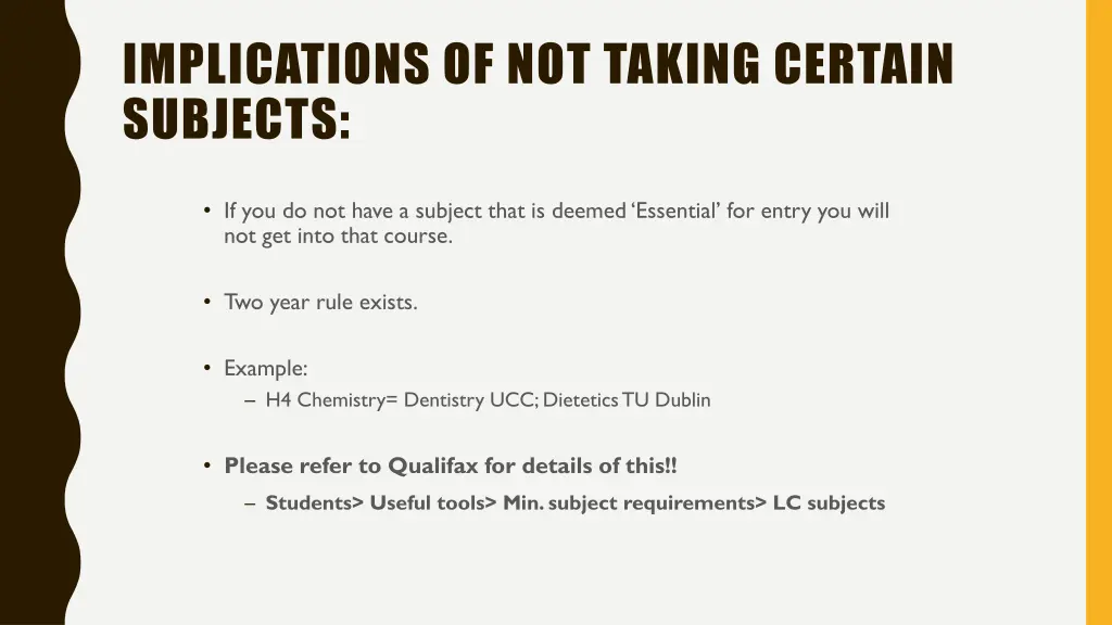 implications of not taking certain subjects