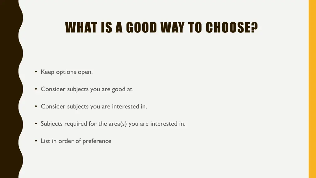what is a good way to choose