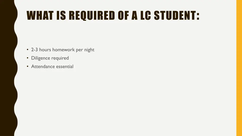 what is required of a lc student